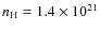 $n_{\rm H}=1.4 \times 10^{21}$