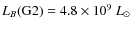 $L_B{\rm (G2)} = 4.8\times 10^9~L_{\odot}$