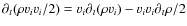 $\partial_t (\rho v_iv_i/2) = v_i \partial_t(\rho v_i) - v_i v_i \partial_t\rho/2$