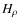 $H_\rho $