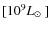 $[10^9\mbox{$L_\odot$ }]$