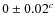 $0 \pm 0.02^c$
