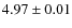 $4.97 \pm 0.01$