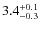 $3.4^{+\rm0.1}_{-0.3}$