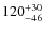 $ 120^{+\rm 30}_{- 46}$