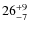 $ 26^{+\rm 9}_{- 7}$