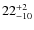 $ 22^{+\rm 2}_{- 10}$