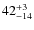 $ 42^{+\rm 3}_{- 14}$