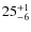 $ 25^{+\rm 1}_{- 6}$