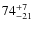 $ 74^{+\rm 7}_{- 21}$