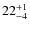 $ 22^{+\rm 1}_{- 4}$
