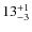 $ 13^{+\rm 1}_{- 3}$