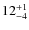 $ 12^{+\rm 1}_{- 4}$