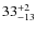 $ 33^{+\rm 2}_{- 13}$