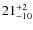 $ 21^{+\rm 2}_{- 10}$