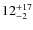 $ 12^{+\rm 17}_{- 2}$
