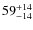$ 59^{+\rm 14}_{- 14}$