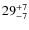 $ 29^{+\rm 7}_{- 7}$
