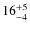 $ 16^{+\rm 5}_{- 4}$