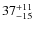 $ 37^{+\rm 11}_{- 15}$