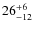 $ 26^{+\rm 6}_{- 12}$