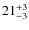 $ 21^{+\rm 3}_{- 3}$