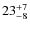 $ 23^{+\rm 7}_{- 8}$