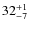 $ 32^{+\rm 1}_{- 7}$