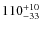 $ 110^{+\rm 10}_{- 33}$