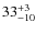 $ 33^{+\rm 3}_{- 10}$