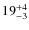 $ 19^{+\rm 4}_{- 3}$