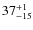 $ 37^{+\rm 1}_{- 15}$
