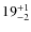 $ 19^{+\rm 1}_{- 2}$