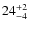 $ 24^{+\rm 2}_{- 4}$