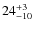$ 24^{+\rm 3}_{- 10}$