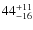 $ 44^{+\rm 11}_{- 16}$
