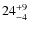 $ 24^{+\rm 9}_{- 4}$