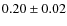 $0.20\pm0.02$