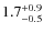 $1.7^{+\rm0.9}_{-0.5}$