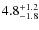 $4.8^{+\rm 1.2}_{-1.8}$