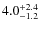 $4.0^{+\rm 2.4}_{-1.2}$