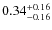 $0.34^{+\rm0.16}_{-0.16}$