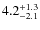 $4.2^{+\rm 1.3}_{-2.1}$