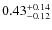 $0.43^{+\rm0.14}_{-0.12}$