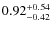 $0.92^{+\rm0.54}_{-0.42}$