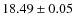 $18.49 \pm 0.05$