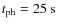 $t_{{\rm ph}} = 25~{\rm s}$