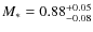 $M_\ast = 0.88^{+0.05}_{-0.08}$