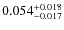 $0.054^{\rm +0.018}_{-0.017}$