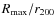 $R_{\rm max}/r_{200}$